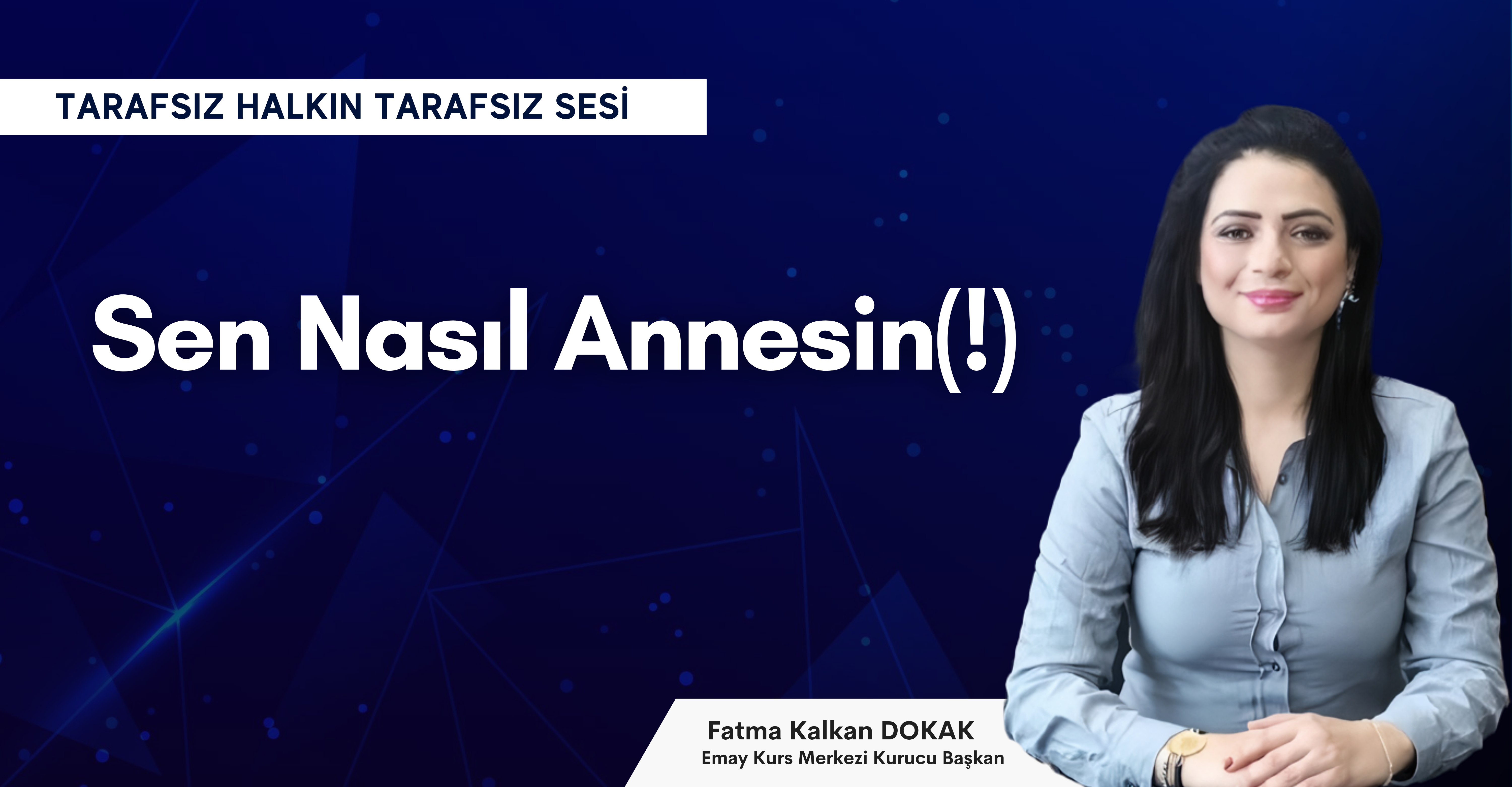 Sen Nasıl Annesin (!)