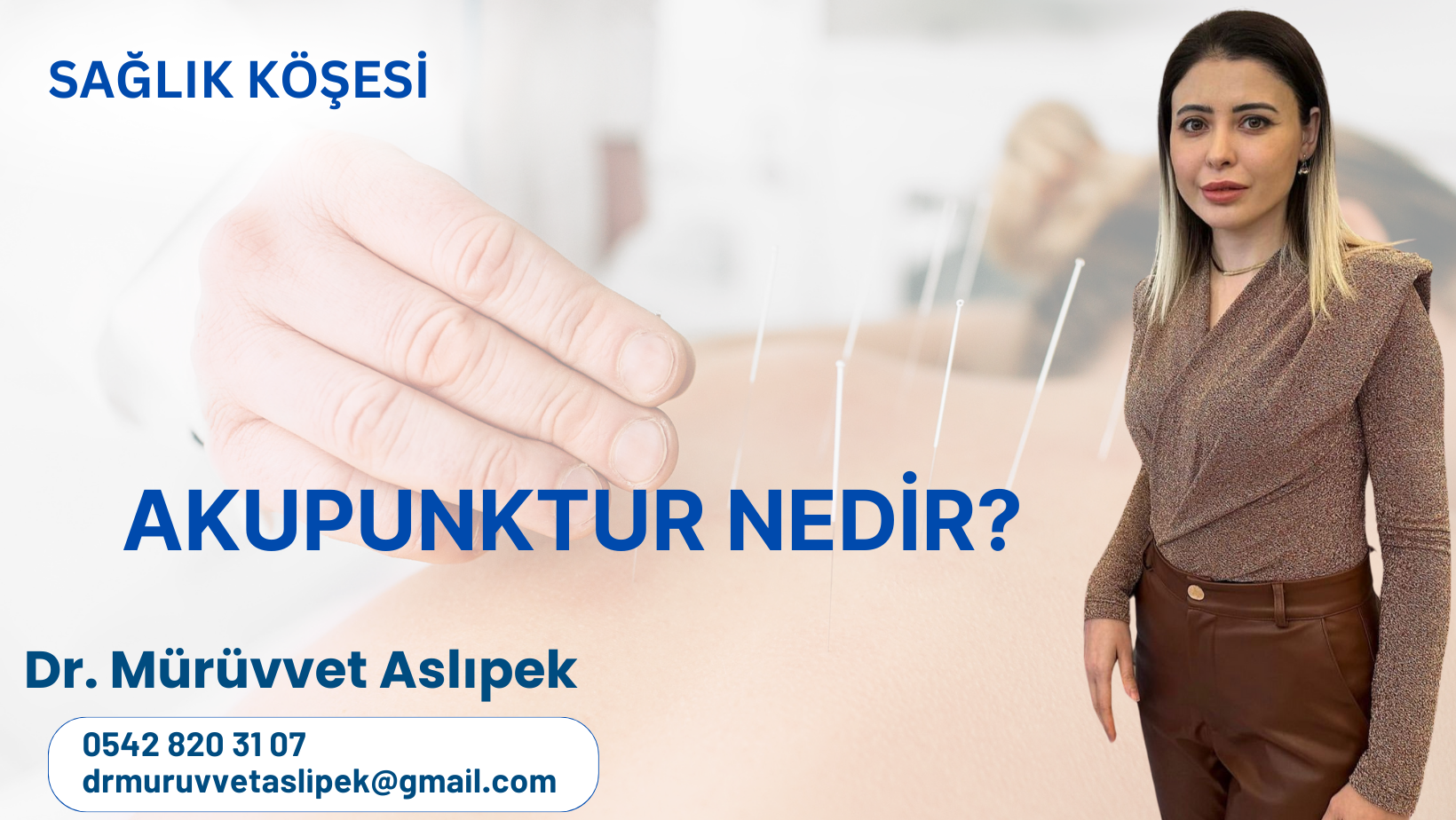 AKUPUNKTUR NEDİR?