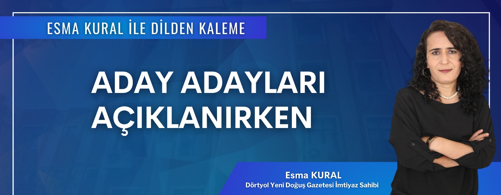Aday Adayları Açıklanırken