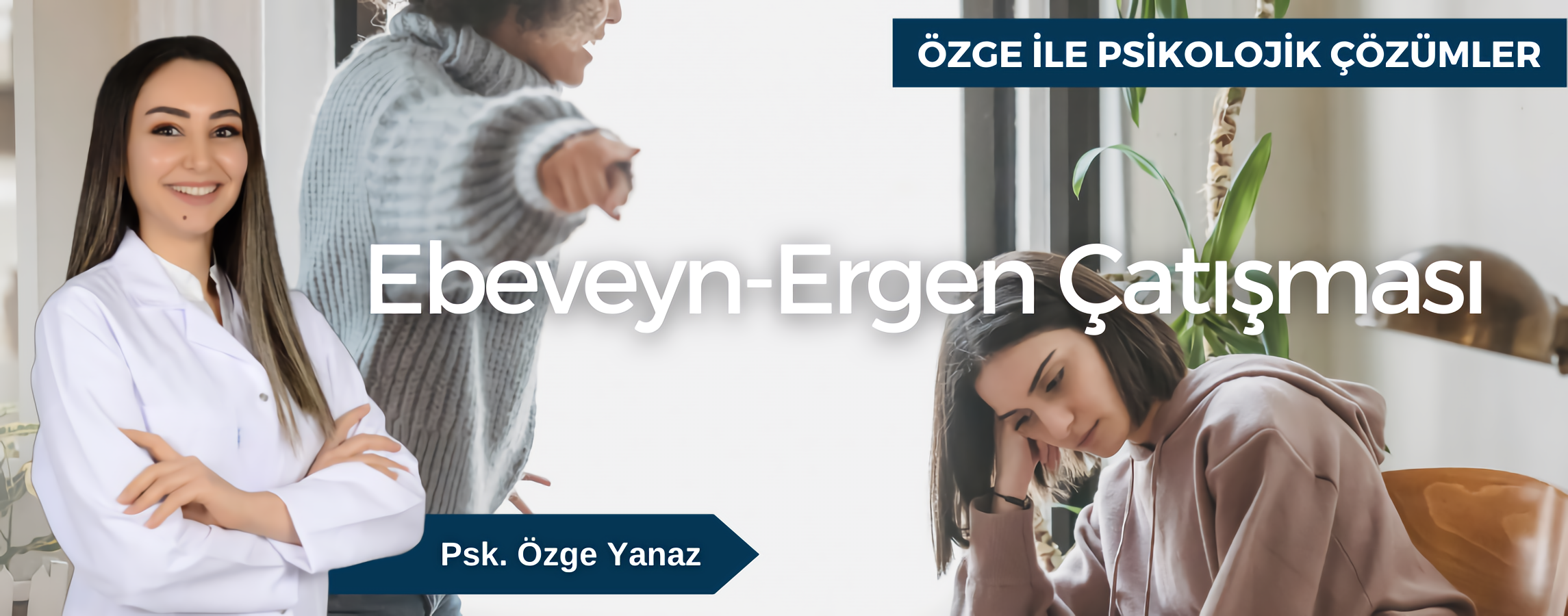 Ebeveyn-Ergen Çatışması 