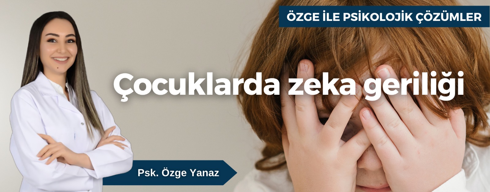 Çocuklarda zeka geriliği 